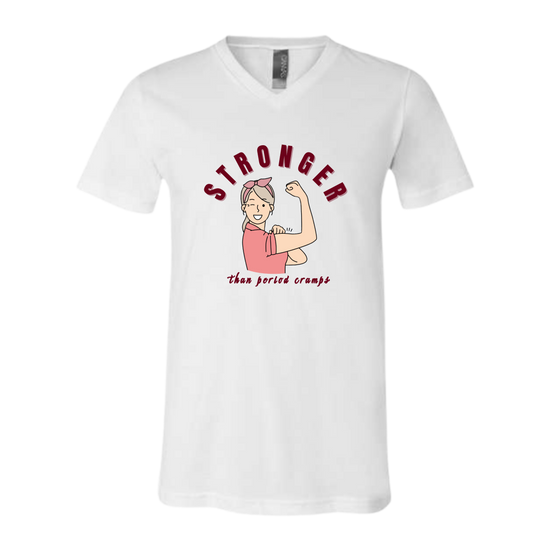 Stronger Than Period Cramps - Bella+Canvas - Unisex V-Neck - Neutral Colors