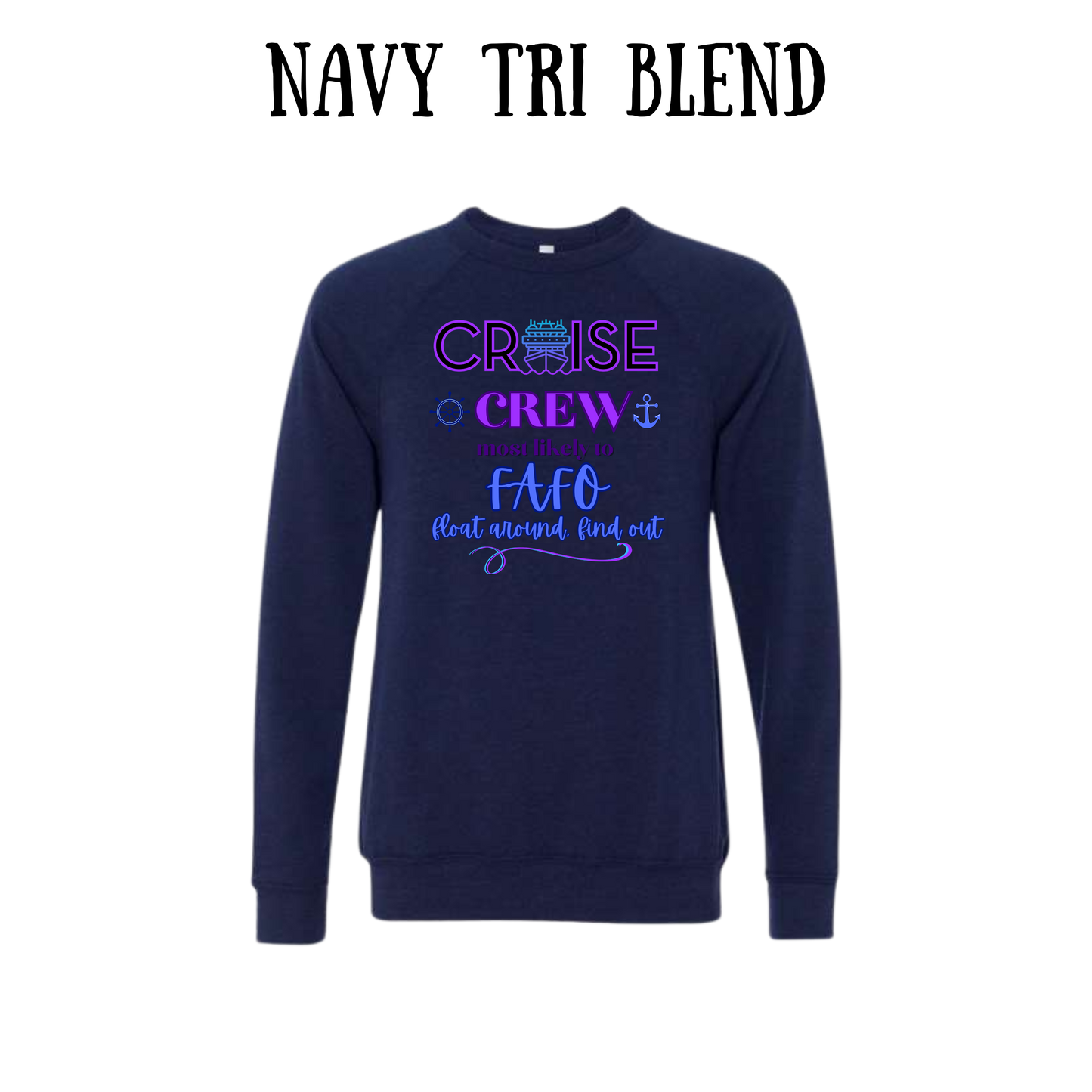 VP - Cruise Crew FAFO - Sponge Fleece Raglan Sweatshirt - Blues, Purples