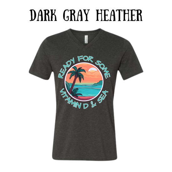 VP - Ready For Some Vitamin D & Sea - Unisex V-Neck - Neutral Colors