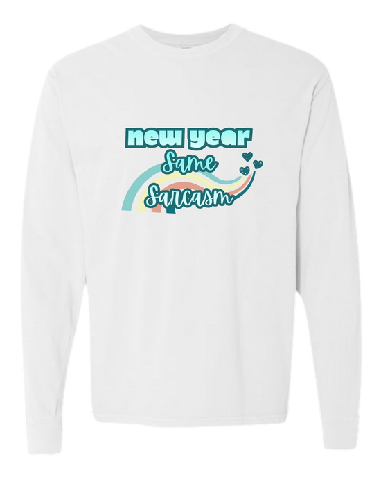 New Year Same Sarcasm - Comfort Colors - Heavyweight Long Sleeve Tee - Neutral Colors