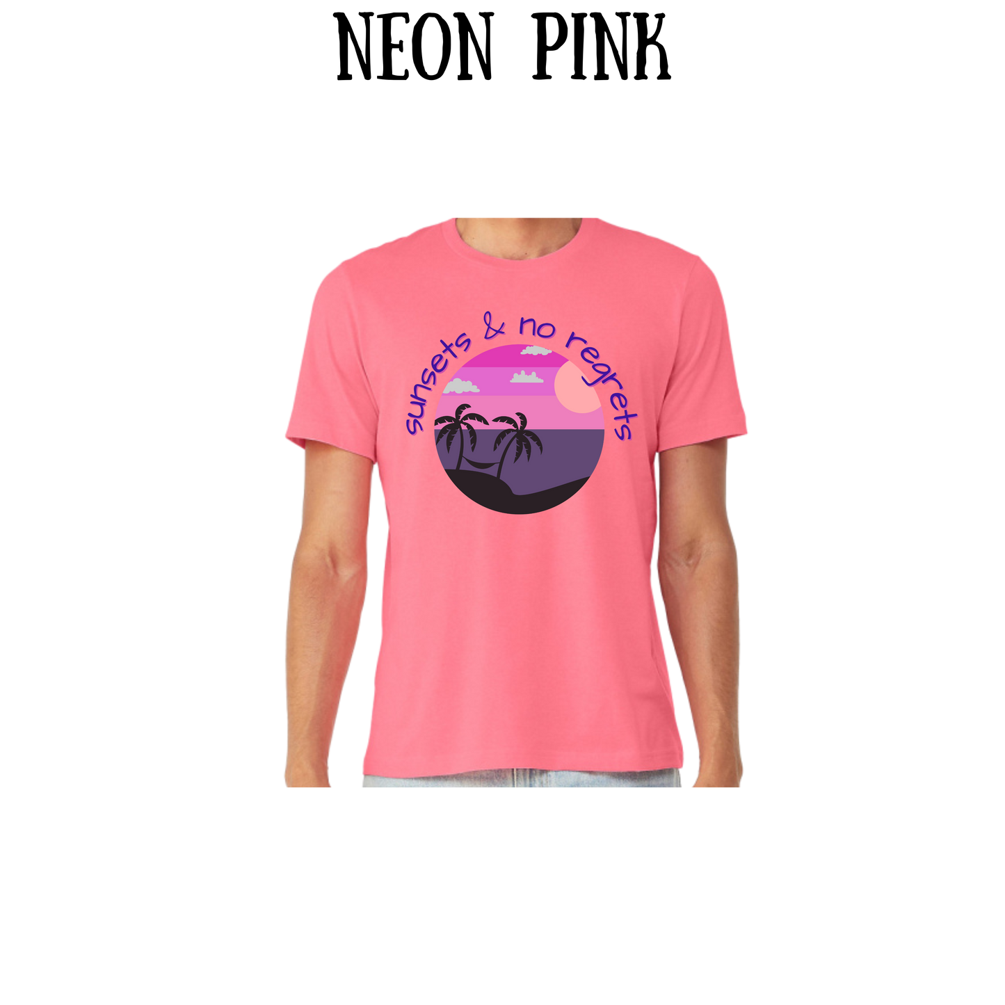 VP - Sunsets & No Regrets - Unisex Tee - Pinks, Purples, Neutrals