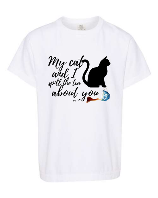 My Cat and I spill the tea about you - Comfort Colors - Heavyweight Youth Tee - Neutral Colors & Blues