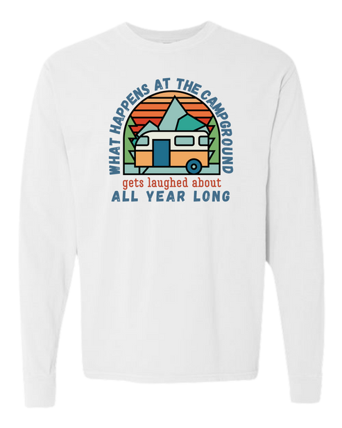 What Happens At The Campground - Comfort Colors - Heavyweight Long Sleeve Tee - Neutral Colors