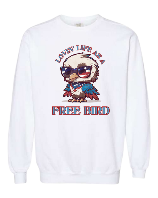 Lovin' Life as a Free Bird - Comfort Colors - Sweatshirt - Assorted Colors
