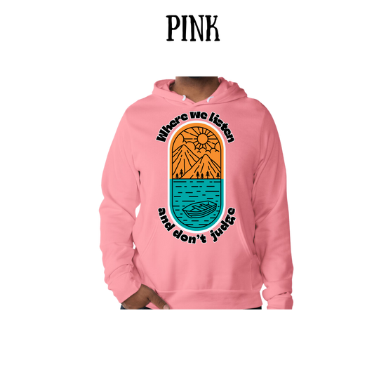 CP - Where We Listen and Don't Judge - Sponge Fleece Hoodie - Assorted Colors