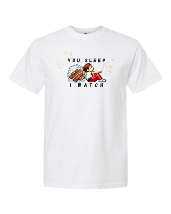 You Sleep I Watch - Comfort Colors - Heavyweight Unisex Tee - Neutrals