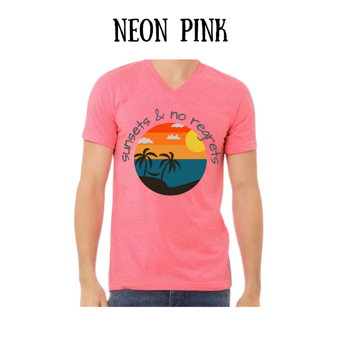 VP - Sunsets & No Regrets - Unisex V-Neck - Assorted Colors