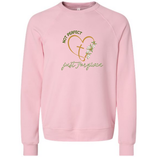 Not Perfect Just Forgiven - Sponge Fleece Raglan Sweatshirt - Assorted Colors