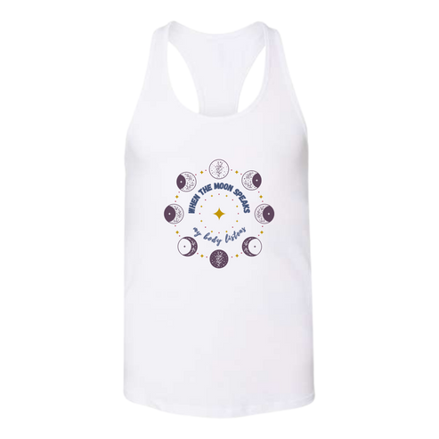 When The Moon Speaks My Body Listens - Bella+Canvas - Women's Jersey Racerback Tank