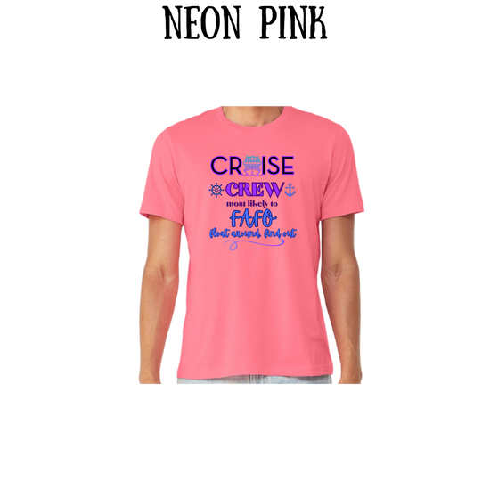 VP - Cruise Crew FAFO - Unisex Tee - Pinks, Purples, Neutrals