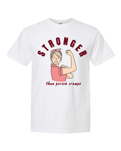 Stronger Than Period Cramps - Comfort Colors - Heavyweight Unisex Tee - Neutrals