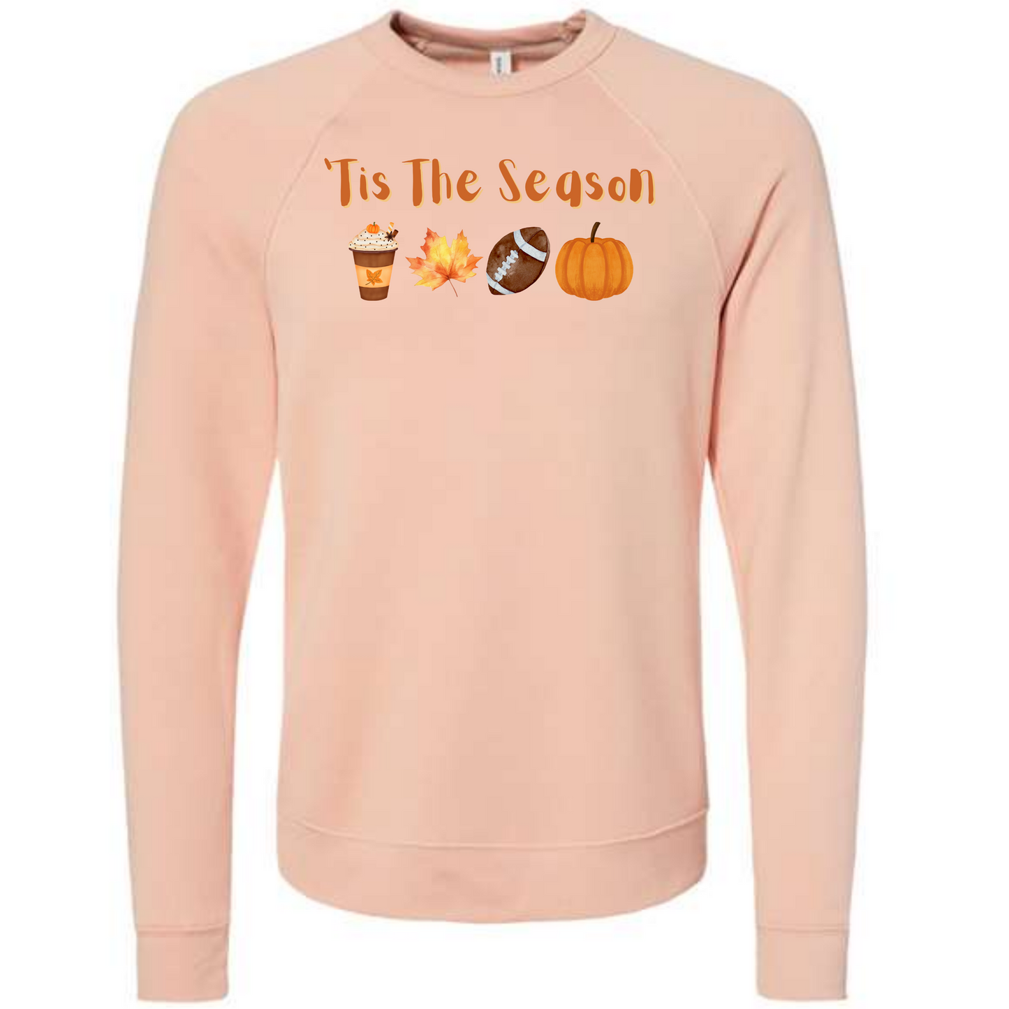 'Tis The Season - Fall - Sponge Fleece Raglan Sweatshirt - Assorted Colors