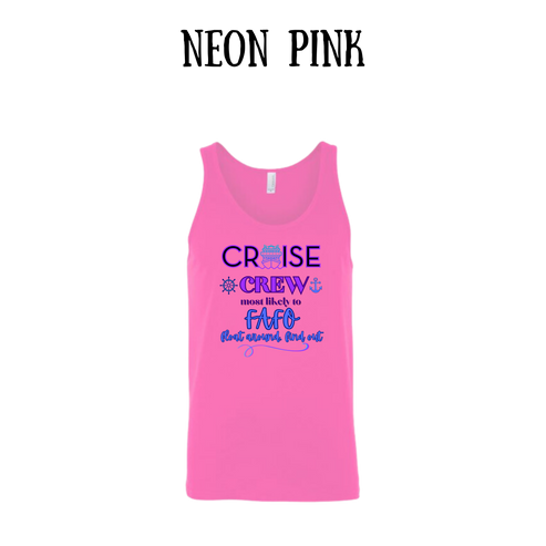 VP - Cruise Crew FAFO - Unisex Tank