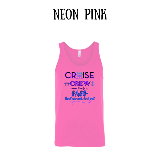 VP - Cruise Crew FAFO - Unisex Tank