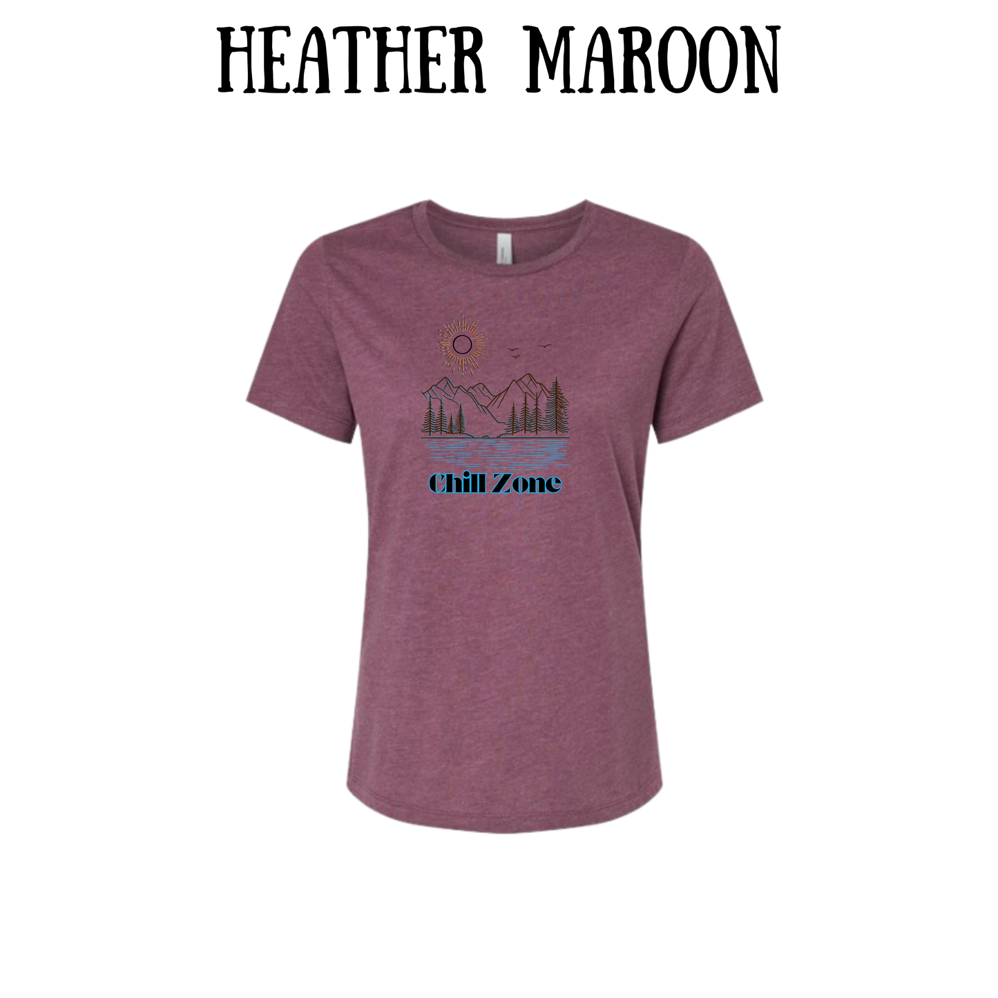 CP - Chill Zone - Women's Relaxed Fit Tee - Assorted Colors