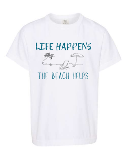 Life Happens The Beach Helps - Comfort Colors - Heavyweight Youth Tee - Neutral Colors & Blues
