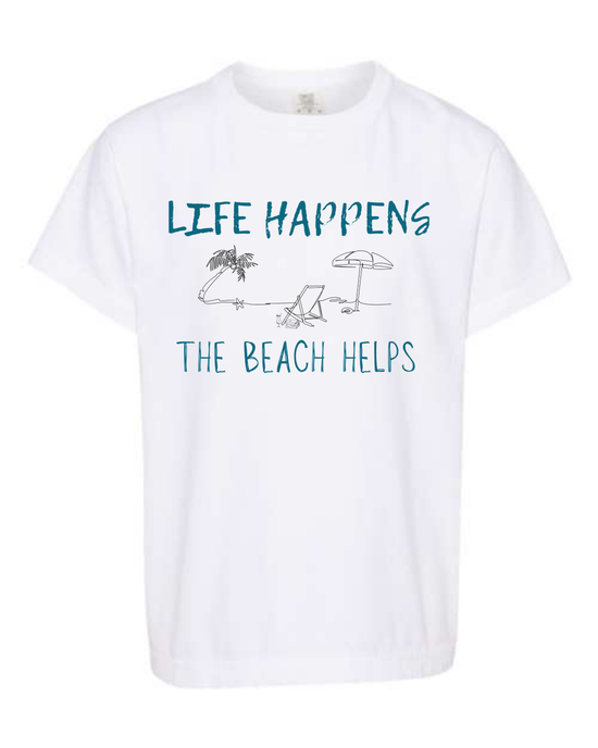 Life Happens The Beach Helps - Comfort Colors - Heavyweight Youth Tee - Neutral Colors & Blues