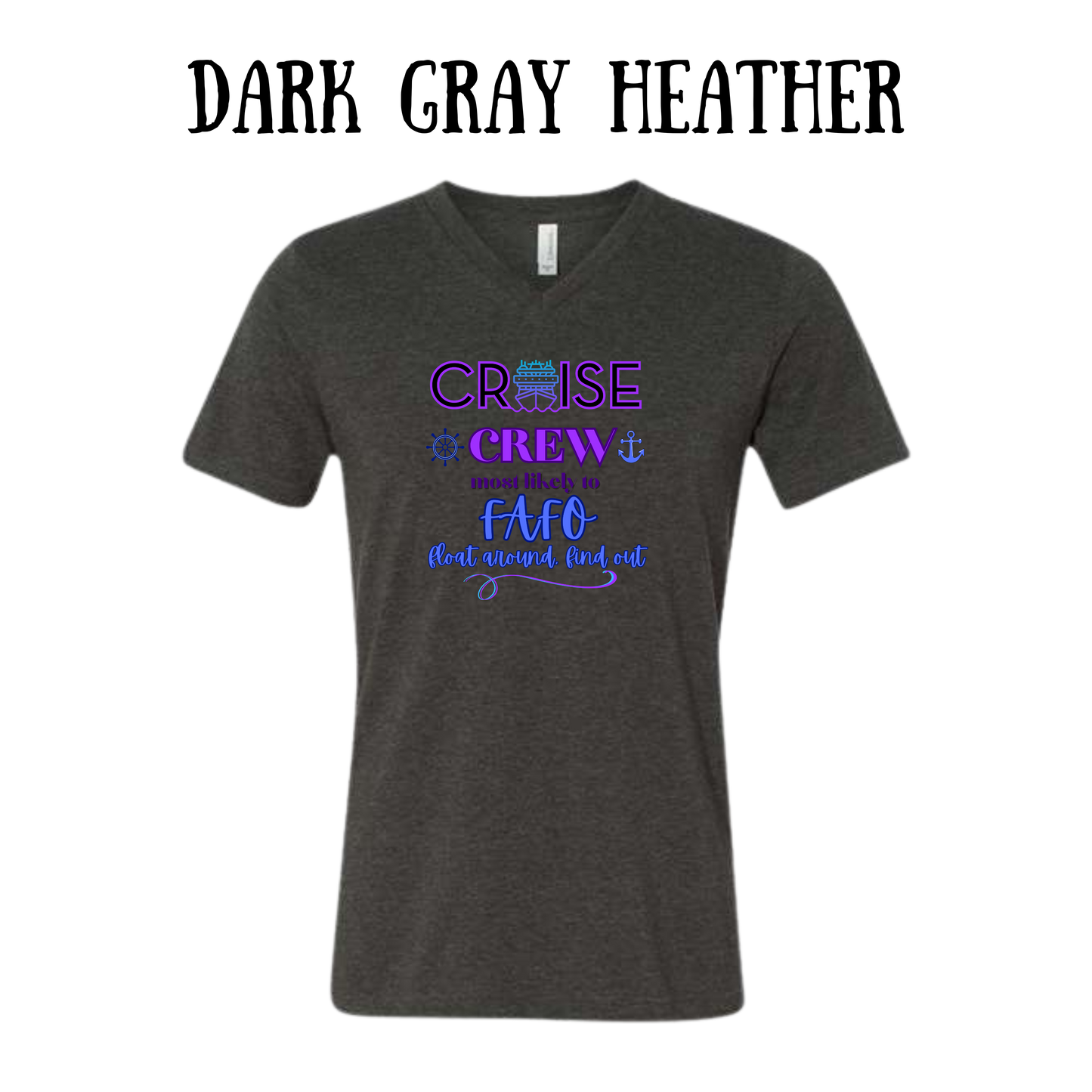 VP - Cruise Crew FAFO - Unisex V-Neck - Neutral Colors