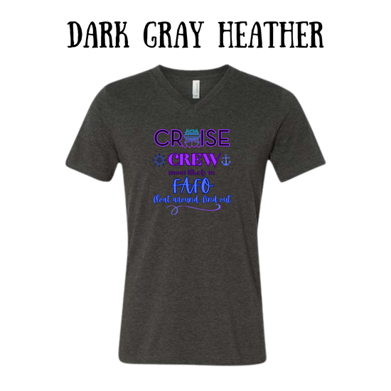 VP - Cruise Crew FAFO - Unisex V-Neck - Neutral Colors