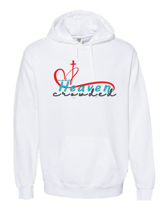 Make Heaven Crowded - Comfort Colors - Hooded Sweatshirt - Assorted Colors