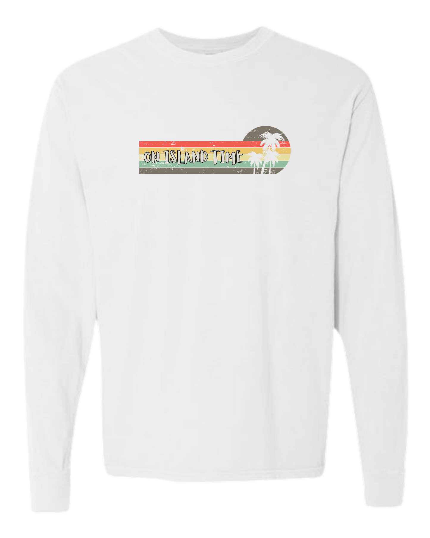 On Island Time - Comfort Colors - Heavyweight Long Sleeve Tee - Neutral Colors
