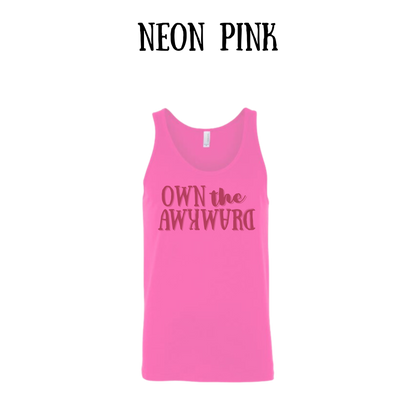 own the awkward - unisex tank