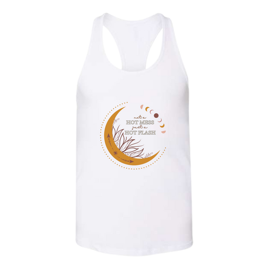 Not A Hot Mess Just A Hot Flash - Bella+Canvas - Women's Jersey Racerback Tank
