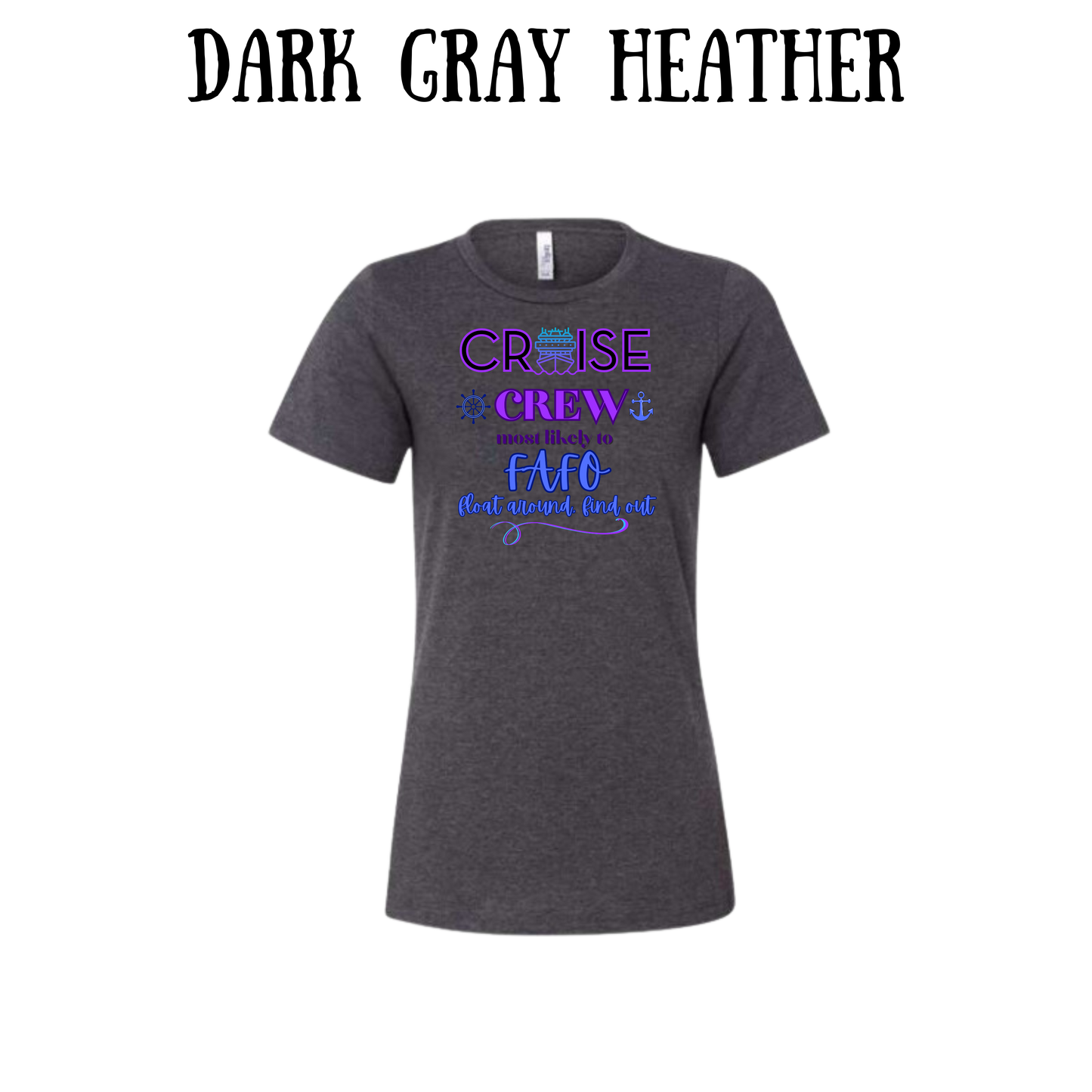 VP - Cruise Crew FAFO - Women's Relaxed Fit Tee - Neutrals