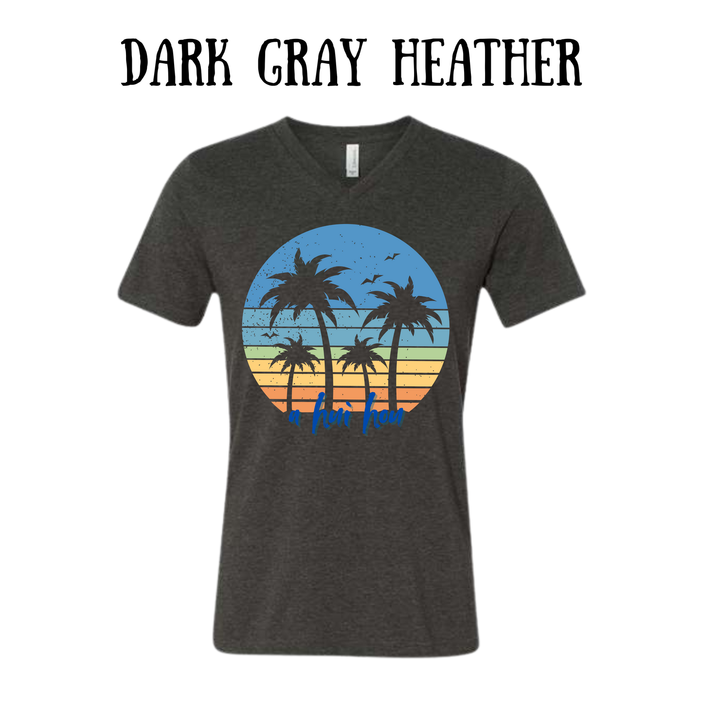 VP - A Hui Hou - Unisex V-Neck - Neutral Colors