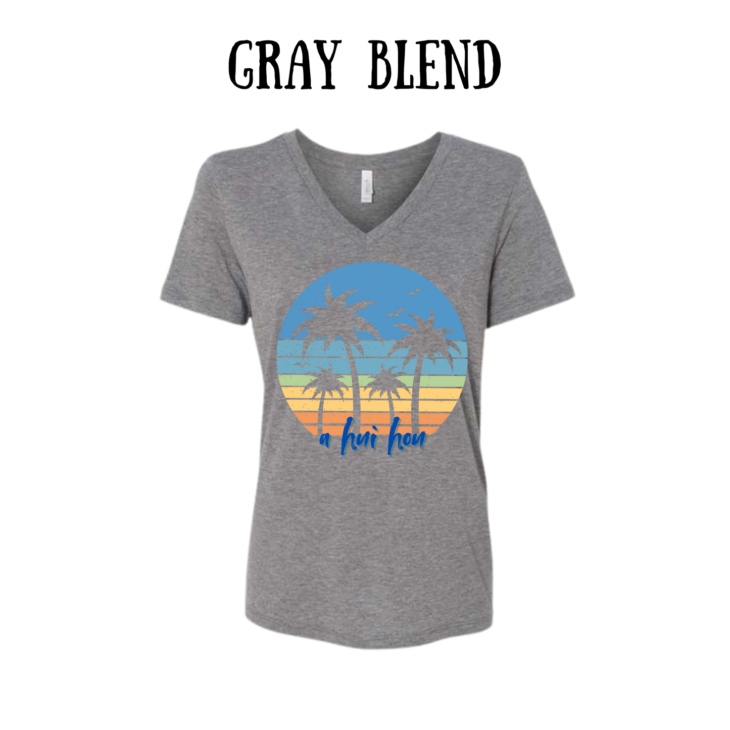 VP - A Hui Hou - Women's V-Neck - Assorted Colors