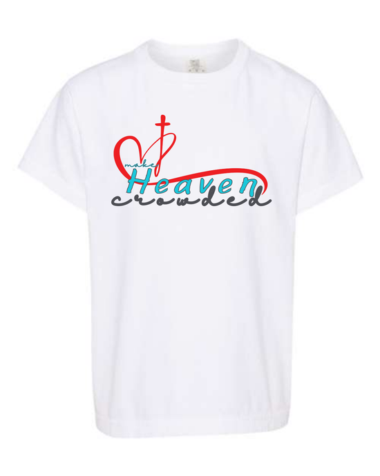 Make Heaven Crowded - Comfort Colors - Heavyweight Youth Tee - Neutral Colors & Blues