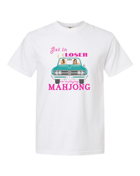 Get in Loser We're Playing Mahjong - Comfort Colors - Heavyweight Unisex Tee - Neutral Colors