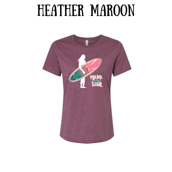 VP - Mana in My Soul - Women's Relaxed Fit Tee - Assorted Colors