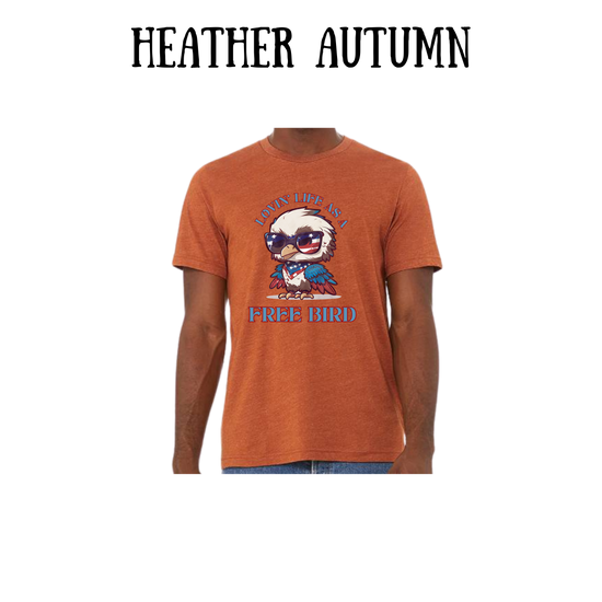 PP - Lovin' Life As A Free Bird - Unisex Tee - Yellows, Oranges, Reds