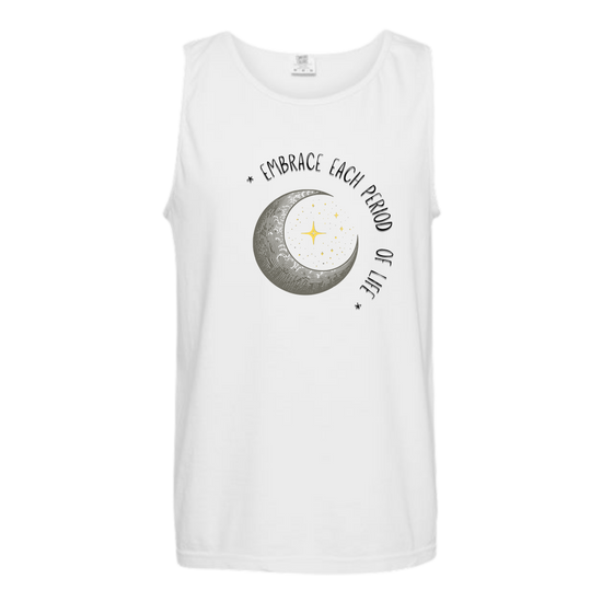 Embrace Each Period of Life - Comfort Colors - Unisex Tank - Neutral Colors & Blues