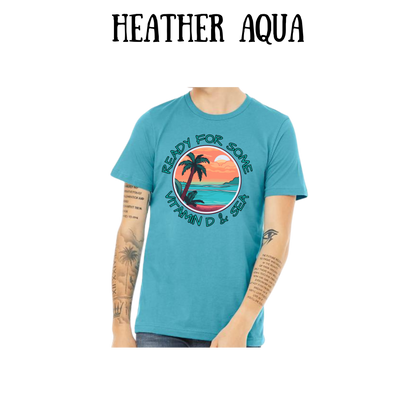 VP - Ready For Some Vitamin D & Sea - Unisex Tee - Blues