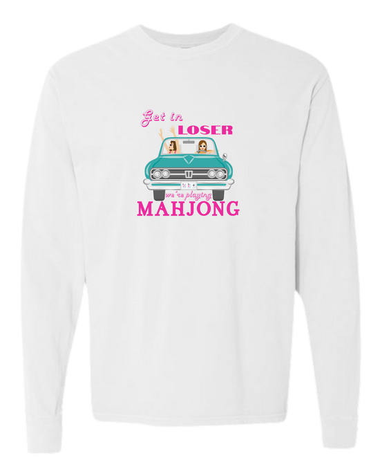 Get in Loser We're Playing Mahjong - Comfort Colors - Heavyweight Long Sleeve Tee - Neutral Colors