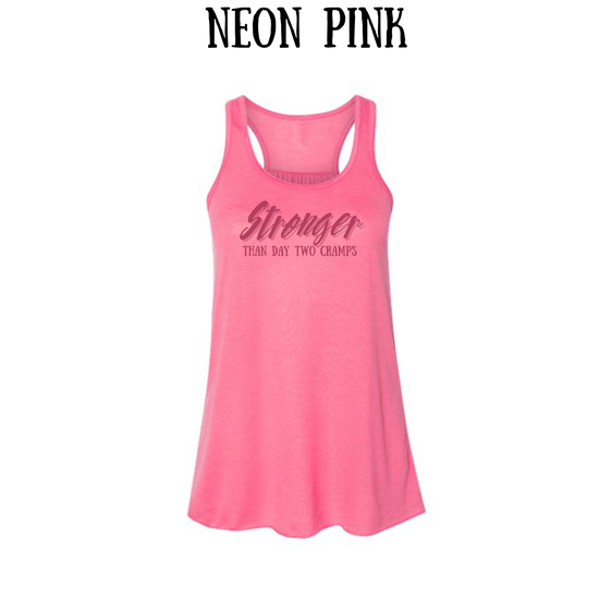 stronger than day two cramps - women's flowy racerback tank