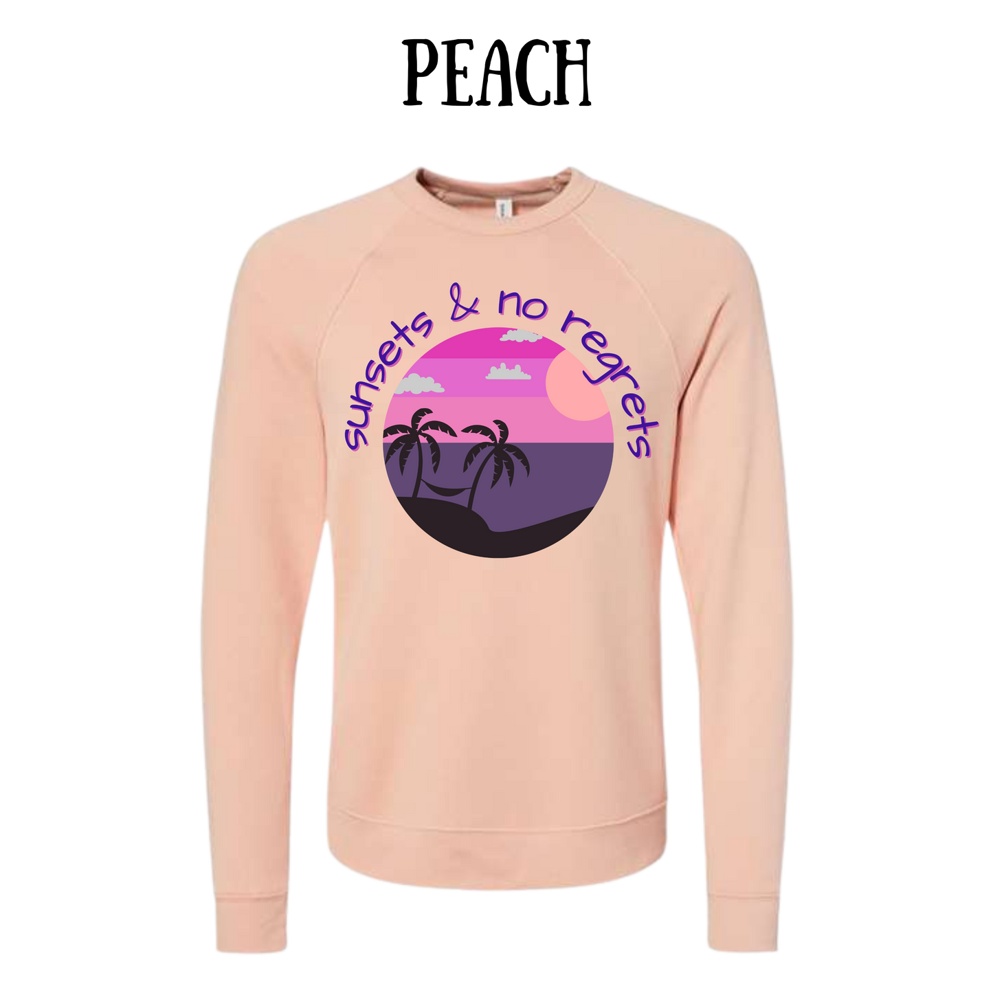 VP - Sunsets & No Regrets - Sponge Fleece Raglan Sweatshirt - Assorted Colors