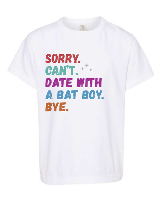 Sorry. Can't. Date With A Bat Boy. Bye. - Comfort Colors - Heavyweight Youth Tee - Neutral Colors & Blues