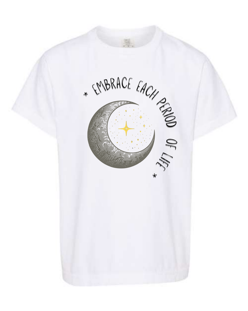 Embrace Each Period of Life - Comfort Colors - Heavyweight Youth Tee - Neutral Colors & Blues