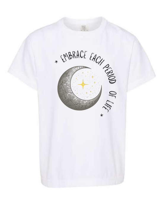 Embrace Each Period of Life - Comfort Colors - Heavyweight Youth Tee - Neutral Colors & Blues