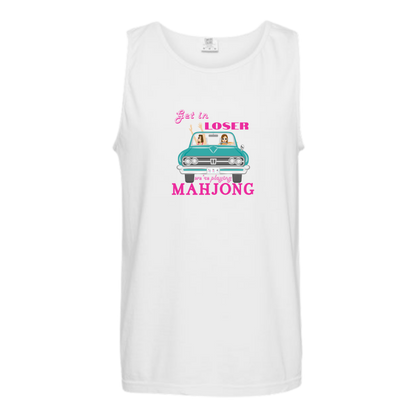 Get in Loser We're Playing Mahjong - Comfort Colors - Unisex Tank - Neutral Colors & Blues
