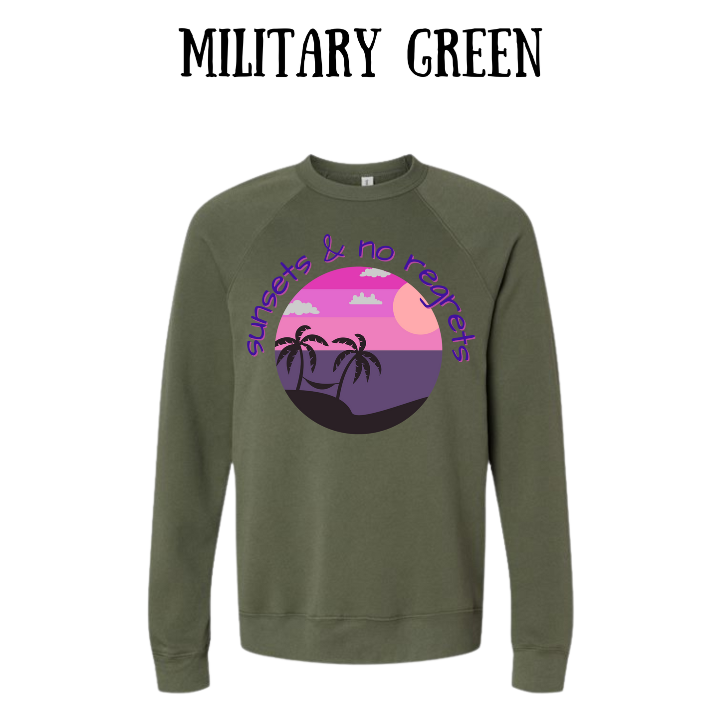 VP - Sunsets & No Regrets - Sponge Fleece Raglan Sweatshirt - Greens, Neutrals