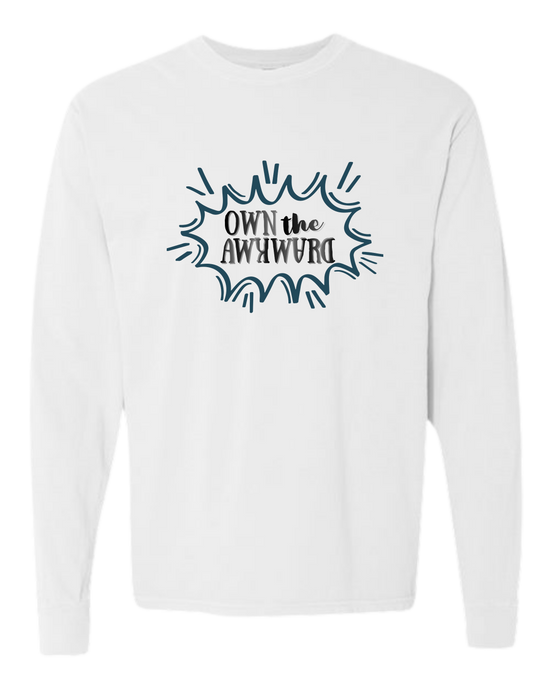 Own the Awkward - Comfort Colors - Heavyweight Long Sleeve Tee - Neutral Colors