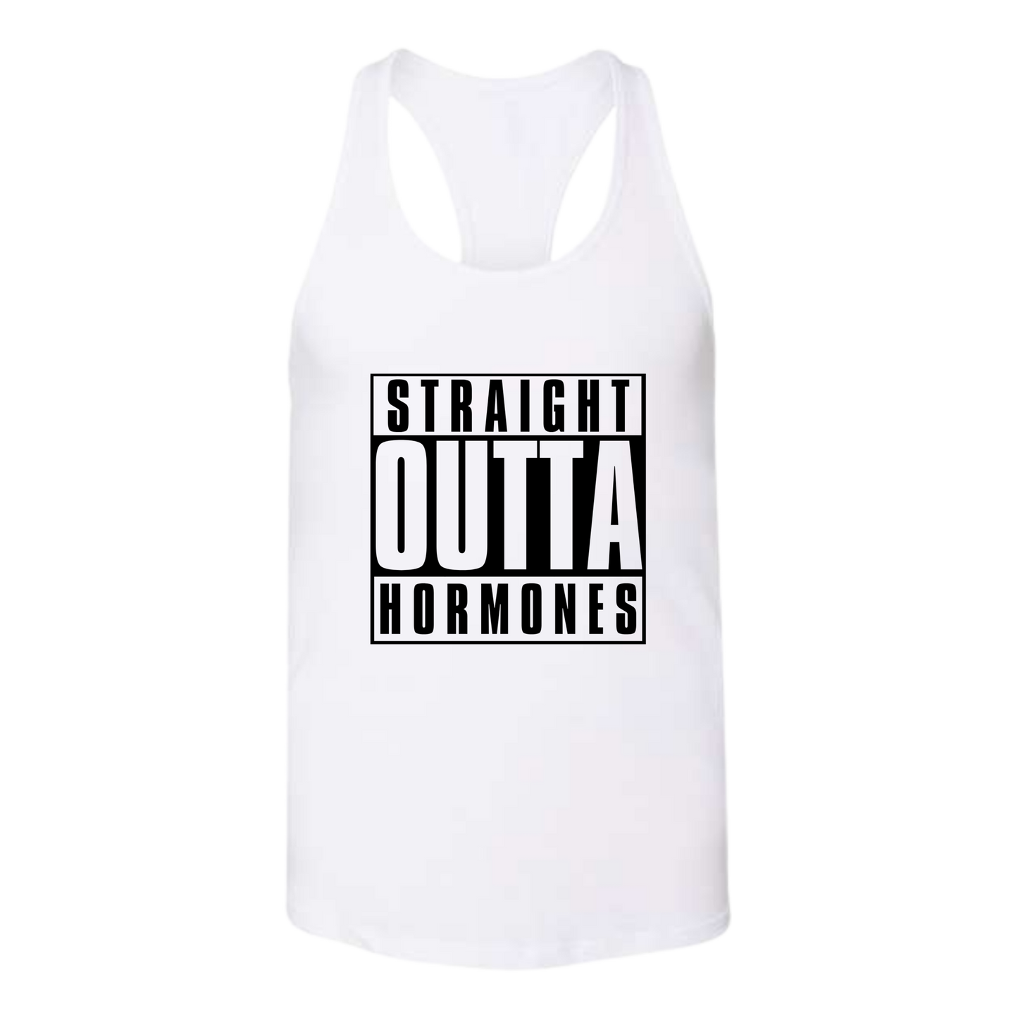 Straight Outta Hormones - Bella+Canvas - Women's Jersey Racerback Tank