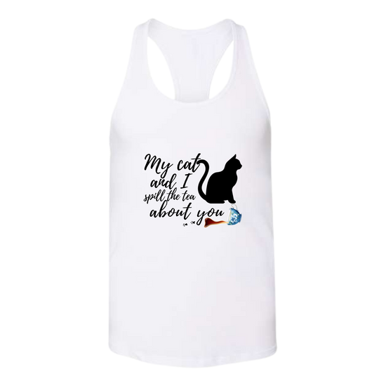 My Cat and I spill the tea about you - Bella+Canvas - Women's Jersey Racerback Tank