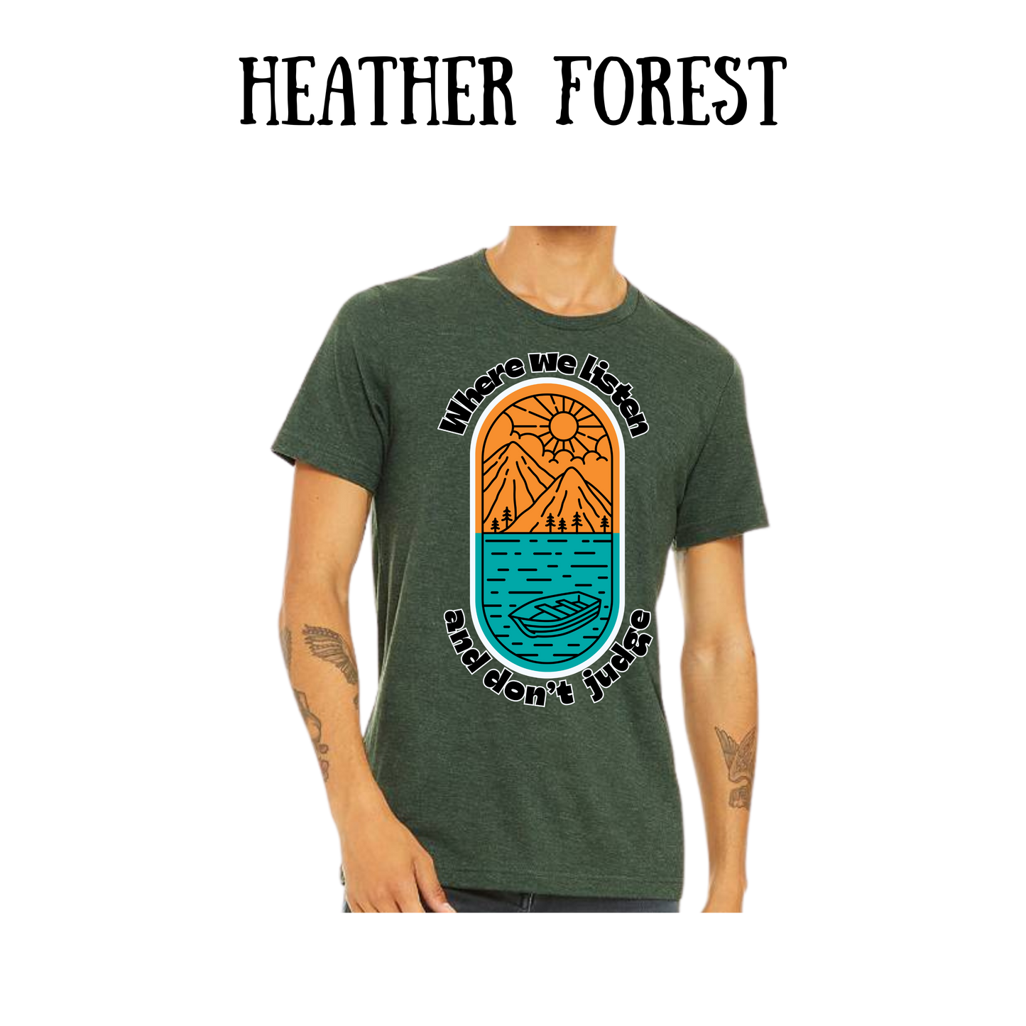 CP - Where We Listen and Don't Judge - Unisex Tee - Greens