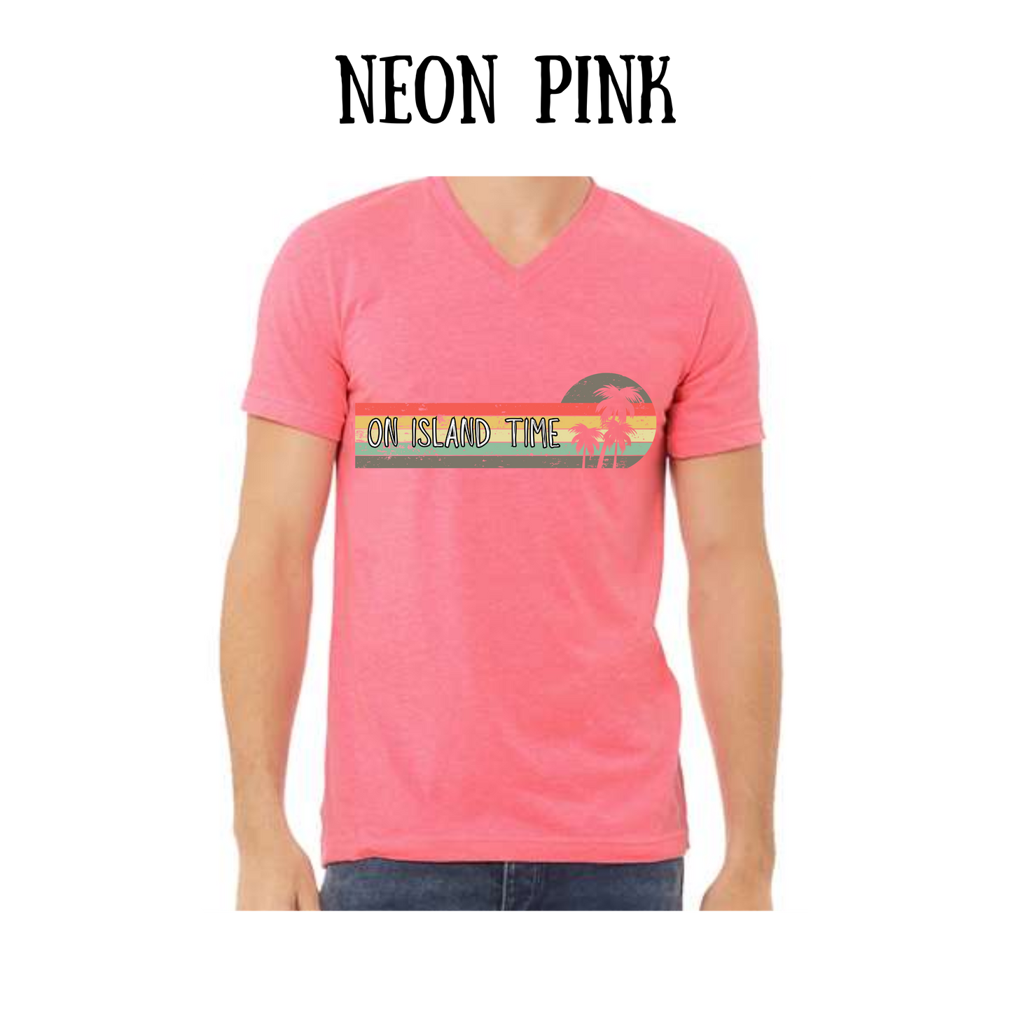 VP - On Island Time - Unisex V-Neck - Assorted Colors
