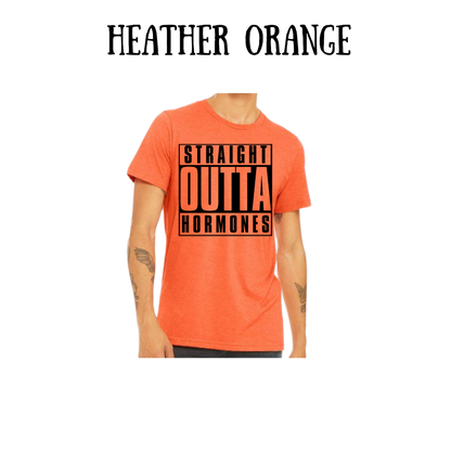 straight outta hormones - unisex tee - yellows, oranges, reds